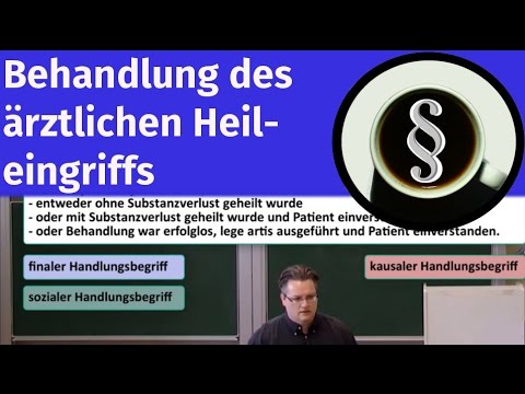 Behandlung des ärztlichen Heileingriffs