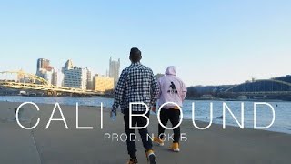 Cali Bound Music Video