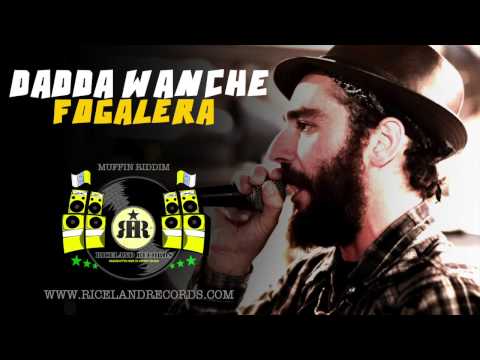 DADDA WANCHE -  FOGALERA -  (ADELANTO PRÓXIMO E.P)  RICELAND RECORDS 2014