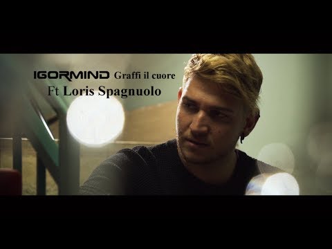 IgorMind ft Loris Spagnuolo Graffi il cuore