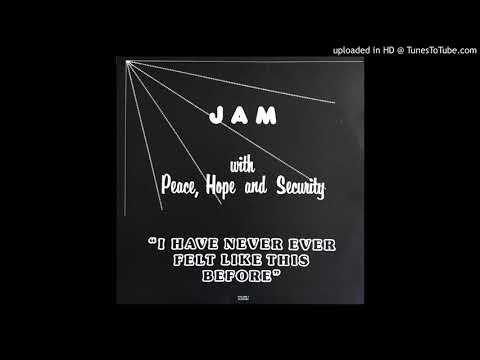JAM With Peace, Hope & Security - Where Are You