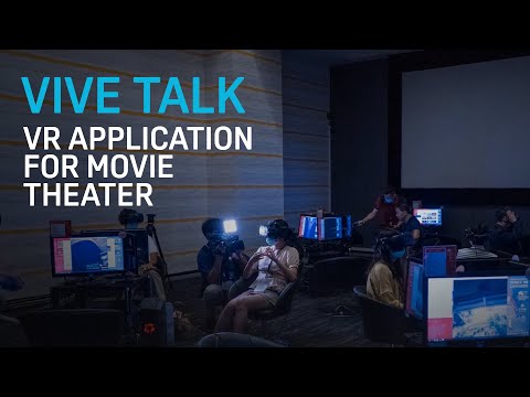 VIVE TALK - Exploring VIVE Originals: VR Application for Movie Theaters