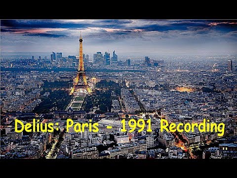Delius: Paris - Charles Mackerras (1991 Digital Recording)