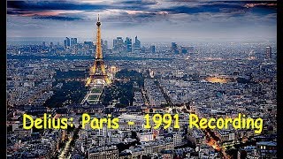 Delius: Paris - Charles Mackerras (1991 Digital Recording)