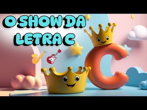 Aprendendo a Letra C de uma Forma Divertida - Música Infantil | Tia Gigi