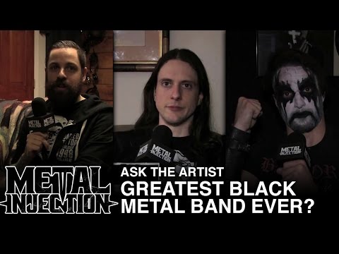 Ask The Artist: Greatest Black Metal Band Ever? | Metal Injection