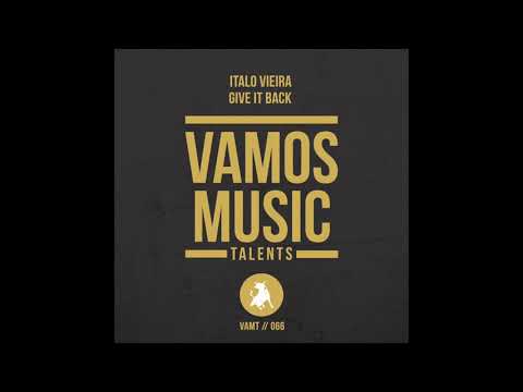 Italo Vieira - Give It Back