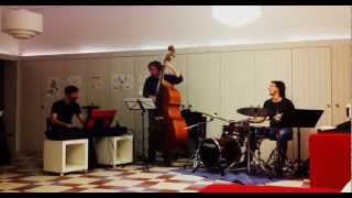 Antonello Messina (Piano) Christoph Sprenger (Double Bass) Silvano Borzacchiello (Drums) Video N.2