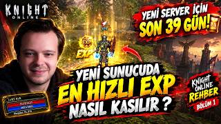 YENİ SERVER GELİYOR ! EXP NASIL KASMALI SOLO OYUNCU NE YAPMALI REHBER BÖLÜM1 II 