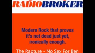 GTA IV - Radio Broker - The Rapture - No Sex For Ben