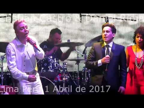 CRISTIAN CASTRO Y DANIEL RIOJA  Juntos en LIMA PERU 2017