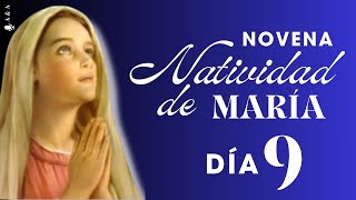 Novena Natividad Virgen María Día 9