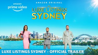 Luxe Listings Sydney | Official Trailer | Amazon Originals