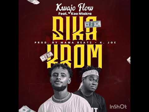 Kwajo Akata ft Koo Ntakra_Sika Krom_Produced by. K.Joe Beats