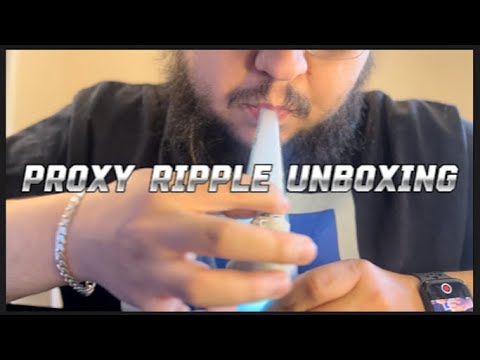 Unboxing and Reviewing: Puffco Proxy Ripple