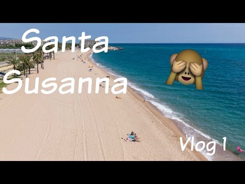 SANTA SUSANNA | Vlog 1| SUMMER 2016