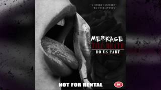 Merkage - Till Death Do Us Part (Prod. By Coatse Beats)