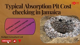 Typical Absorption Pit labor and material cost checking in Jamaica
