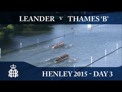 Leander v Thames 'B' | Day 3 Henley 2015 | Thames
