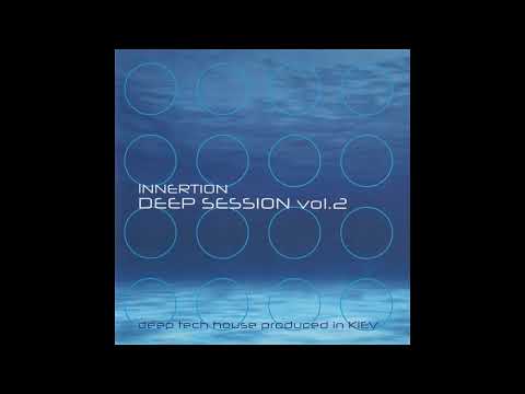 Alex Junior & PlayOne - Innertion Deep Session Vol.2 (2006) [Full Album]