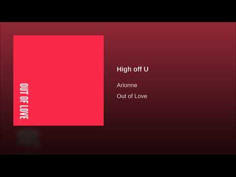 Video thumbnail for High Off You