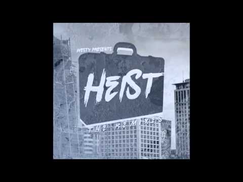 Westy - Heist (Meenz Remix) [FREE DOWNLOAD]