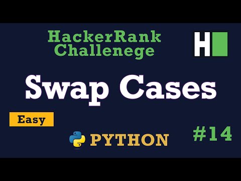 Hackerrank Python 3swap Case