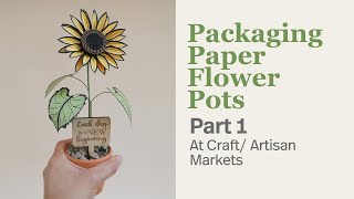 How to package paper flower pots at craft and artisan markets, packaging, paper flowers