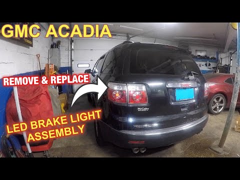 GMC Acadia rear tail light assembly remove and replace, LED tail light not working