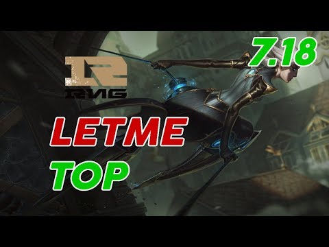 RNG LetMe Camille Top Patch 7.18 Pro Replay