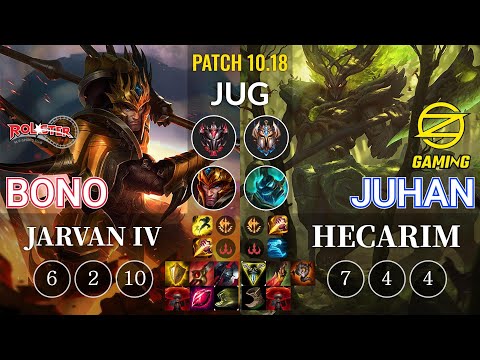 KT Bono Jarvan IV vs OZ Juhan Hecarim Jungle - KR Patch 10.18