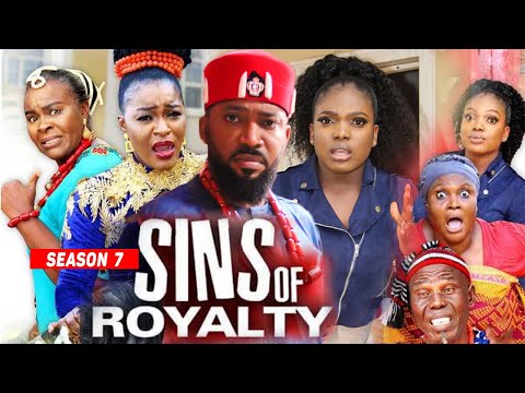 SINS OF ROYALTY (SEASON 7) {NEW TRENDING MOVIE} - 2021 LATEST NIGERIAN NOLLYWOOD MOVIES