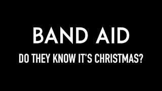 BAND AID | Do They Know It&#39;s Christmas? | Lyrics