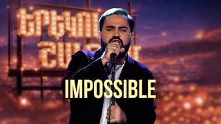 Մինաս. Impossible (James Arthur Cover) - SHANT Project | Երեկոն Շանթում