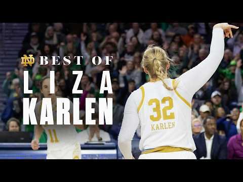 The Best of Liza Karlen | Notre Dame Women's Basketball