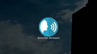 Download lagu Medan bersuara×Stop ngejar kau!! mp3