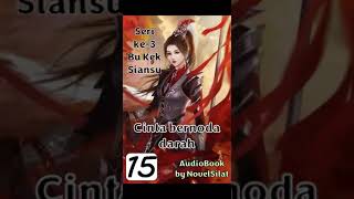 Download lagu Cinta Bernoda Darah E15 Seri 3 Bu Kek Siansu #KhoPingHoo #Novel #Silat mp3
