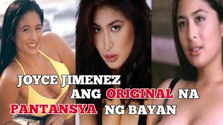 JOYCE JIMENEZ ANG ORIGINAL NA PANTASYA NG BAYAN / 