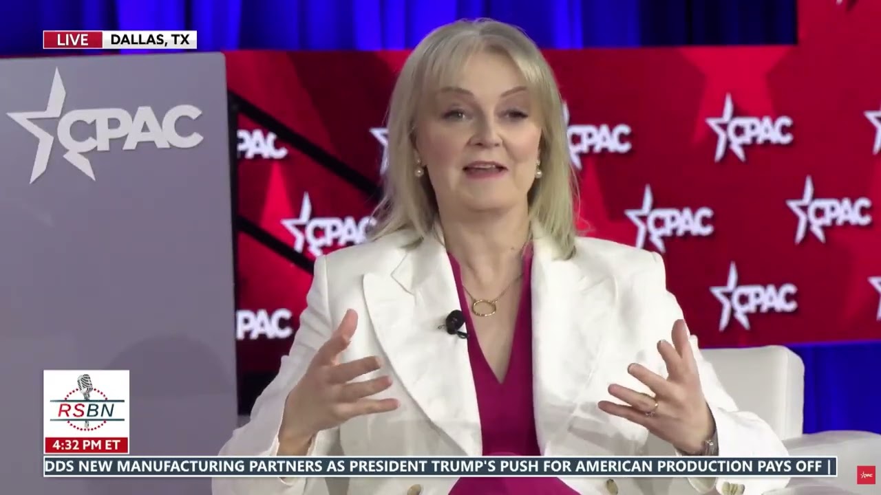 WATCH: "Europestan: Can Europe Survive?" Panel Ft. Former U.K. PM Liz Truss at CPAC 2026 - 03/26/26
