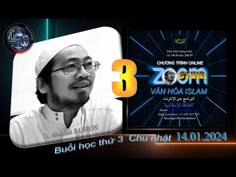 CHƯƠNG TRÌNH VĂN HÓA ISLAM ONLINE #3 SUN 140124