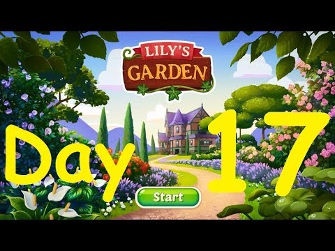 Lily's Garden Day 17 Complete Walkthrough