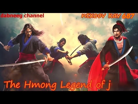 Ntxoov kav The Hmong Legend Part 687 - Tub Hooj cuab - tus neeg phem - Sword fighter for justice