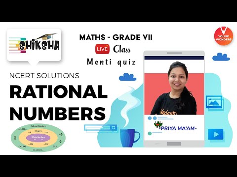 NCERT Solutions: Rational Numbers | NCERT Class 7 Maths Chapter 9 | Online Lecture | Priya Ma'am