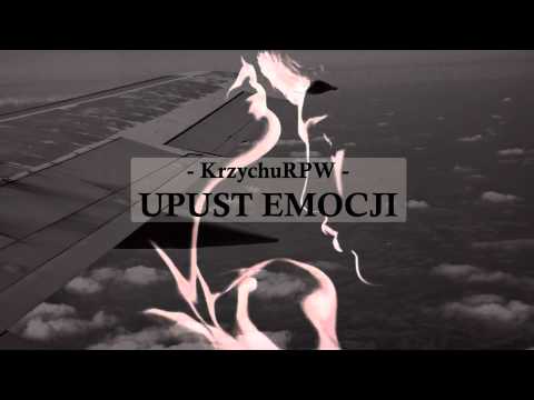 KrzychuRPW - Upust Emocji