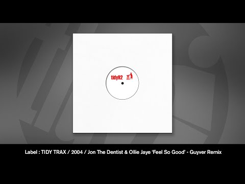 Jon The Dentist & Ollie Jaye - Feels So Good (Guyver Remix)