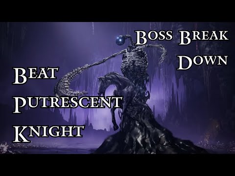 How to Beat the Putrecent Knight Boss Guide Break Down