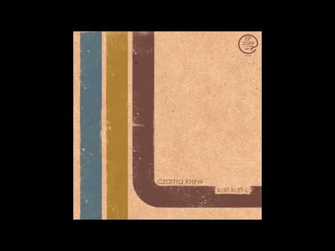 KaFF kaFF-L - Dilluje cziLLL