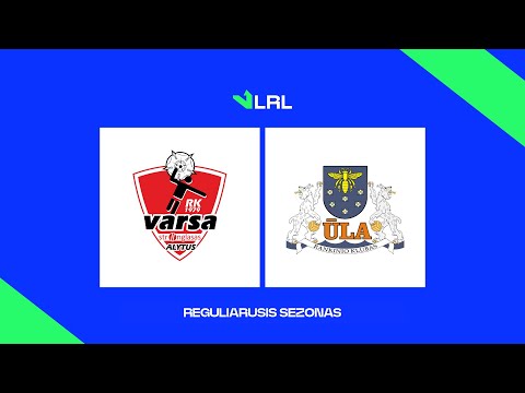 LRL. Alytaus „Varsa-Stronglasas“ – Varėnos „Ūla“