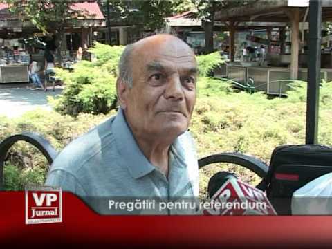 Pregătiri pentru referendum