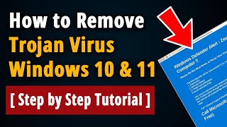 How to Remove Trojan Virus Windows 10 & 11? [ Easy Tutorial ]